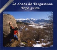 Le Chaos De Targasonne Topo Guide